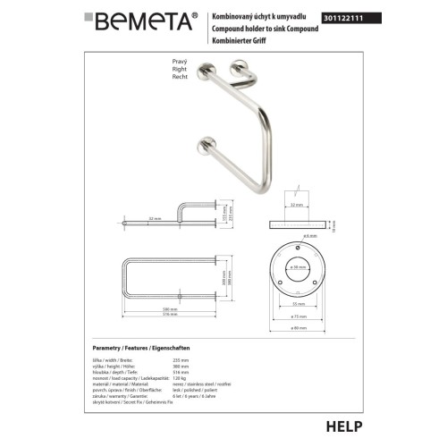 Bemeta HELP Uchwyt kombinowany do umywalki prawy stal nierdzewna 301122111
